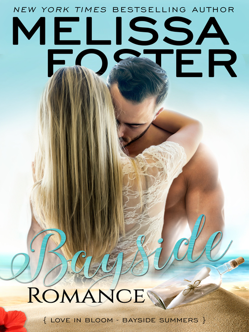 Title details for Bayside Romance (Bayside Summers) by Melissa Foster - Available